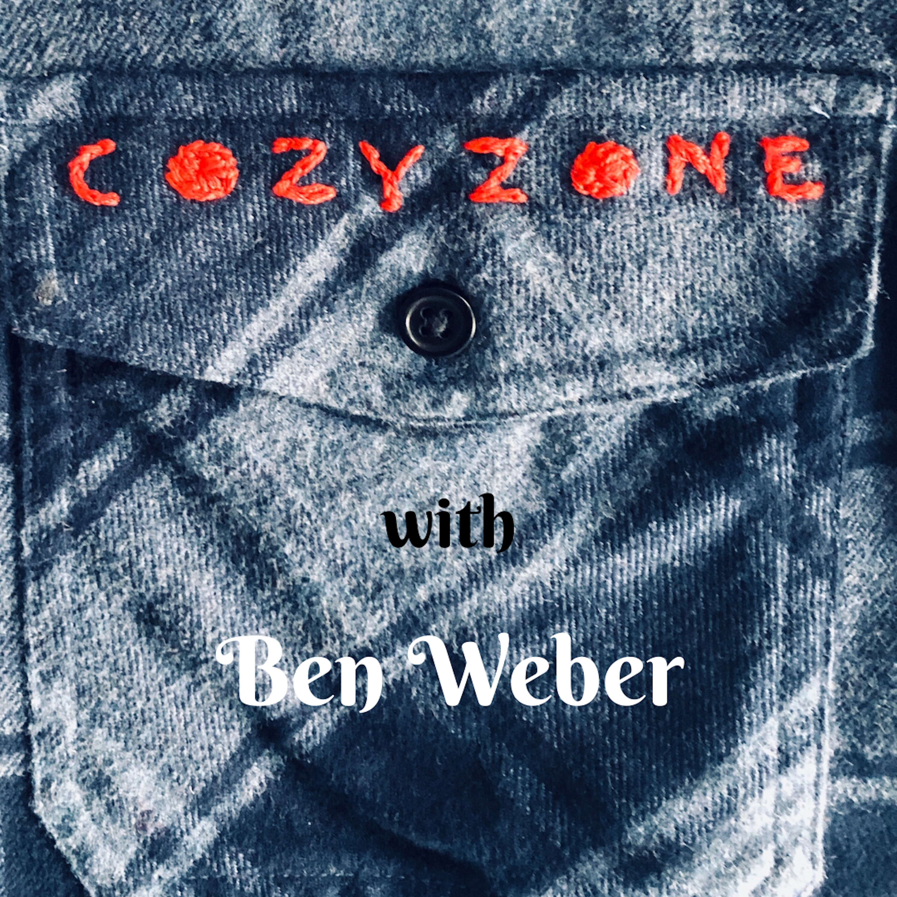 COZY ZONE with Ben Weber
